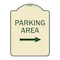 Signmission Parking Area with Right Arrow Heavy-Gauge Aluminum Architectural Sign, 24" x 18", TG-1824-23465 A-DES-TG-1824-23465 - alternate 1